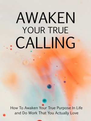 cover image of Awaken Your True Calling